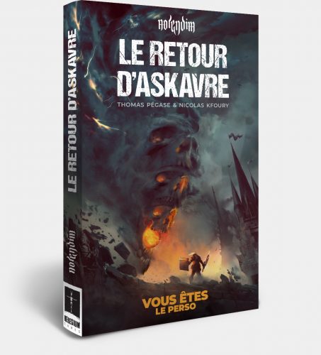 Nolendim - Le Retour d'Askavre - Vous êtes le perso